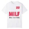 MILF Man I Love Fabio Shirt 10 1 MILF Man I Love Fabio Shirt 1