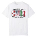 World Cup 2026 CUM Canada Usa Mexico Shirt