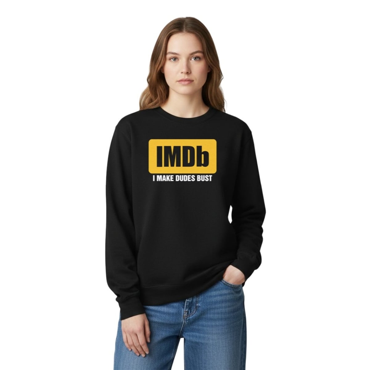 IMDb I Make Dudes Bust Shirt 4 2 IMDb I Make Dudes Bust Sweatshirt