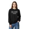 2 Oops I Bought More Concert Tickets Sweatshirt