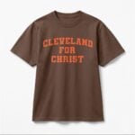 2026 Cleveland for Christ Shirt