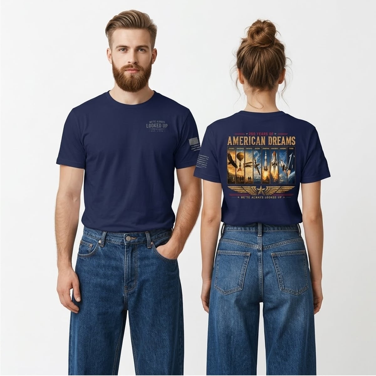 250 Years Of American Dreams We’ve Always Looked Up Est 1776 Shirt 2 250 Years Of American Dreams We’ve Always Looked Up Est 1776 Shirt 2