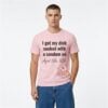 I Got My Dick Sucket With A Condom On 2026 Shirt 2
