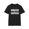 Unvaxxed And Overtaxed Shirt 4 Unvaxxed And Overtaxed Shirt 2 0