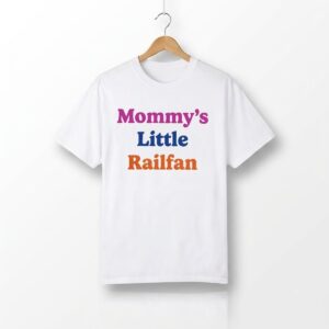 1 Mommys Little Railfan Shirt 1