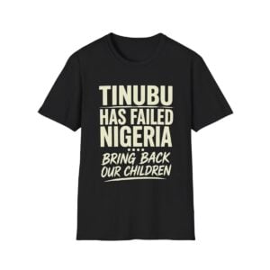 1 VeryDarkMan Tinubu Has Failed Nigerian Bring Back Our Children Shirt 1
