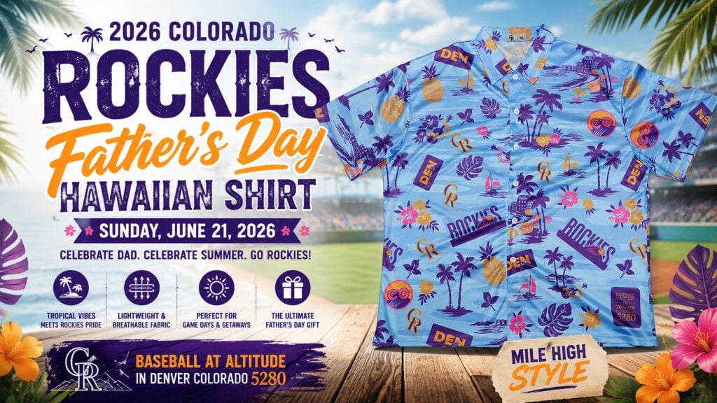 Where to Buy Your 2026 Rockies Father's Day Hawaiian Shirt Giveaway