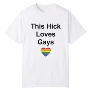1 John Hickenlooper This Hick Loves Gays Happy Pride Shirt 1