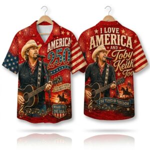 2026 I Love America And Toby Keith Too 250 Years Of Freedom Hawaiian Shirt 1