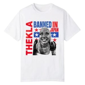 1 2026 Thekla Banned In Japan Shirt 1