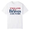 1 2026 England Is Braves Country Shirt 1