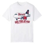 2026 Red Sox Show And Go Airlines See You At 4 15 Shirt