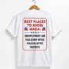 1 Best Places To Avoid Maga Shirt