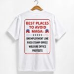 Best Places To Avoid Maga Shirt