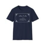 Harry Here I Am Just as Charming And Sexy As You Dreamed I'd Be Shirt