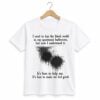 I Used To Fear The Black Mold In My Apartment Shirt 9 1 I Used To Fear The Black Mold In My Apartment Shirt