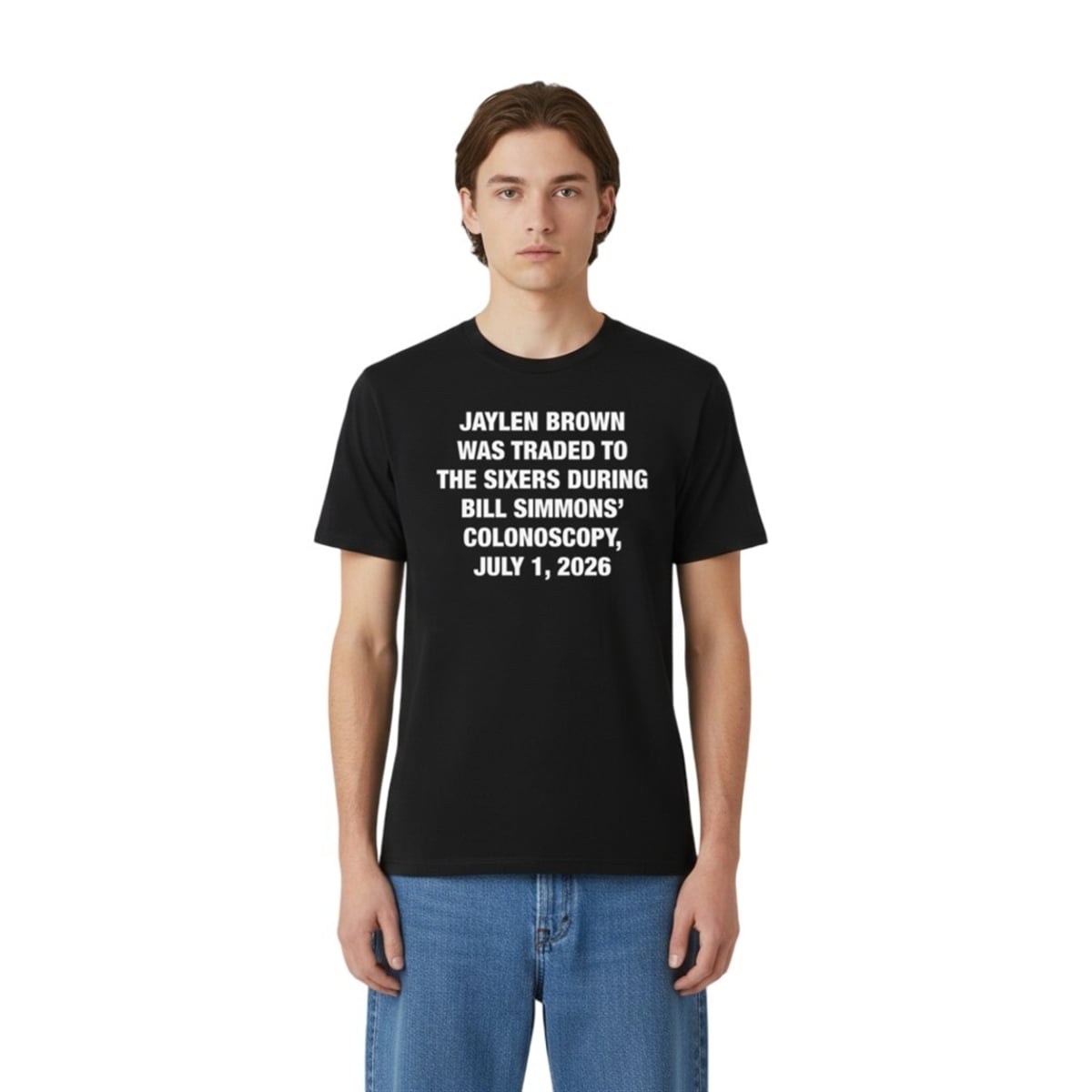 Jaylen Brown Was Traded During Bill Simmons Colonoscopy 2026 Shirt 3 1 Jaylen Brown Was Traded During Bill Simmons Colonoscopy 2026 Shirt 3