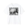 1 No One Lasts Forever Oblivion Is Freedom Shirt 1