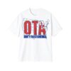 OTA Don't Trust America Shirt 11 1 OTA Dont Trust America Shirt 1