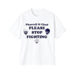 Pharrell Williams Chad Hugo The Neptunes Please Stop Fighting Shirt
