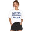 Post Malone I Just Hope Both Teams Have Fun Shirt 6 1 Post Malone I Just Hope Both Teams Have Fun Shirt 2