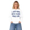 Post Malone I Just Hope Both Teams Have Fun Shirt 8 2 Post Malone I Just Hope Both Teams Have Fun Sweatshirt