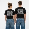 2 Sorry For What I Said Yesterday I Had Two White Monsters Shirt