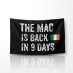 2026 The Mac Is Back In 9 Days Flag