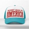 2026 Worst Man In America Hat 2