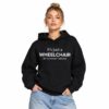Nobathembu It's Just A Wheelchair My Chair My Throne Shirt 7 3 Nobathembu Its Just A Wheelchair My Chair My Throne Hoodie