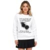 4 I Used To Fear The Black Mold In My Apartment Sweatshirt