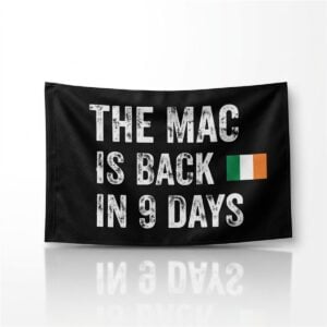 2026 The Mac Is Back In 9 Days Flag 1
