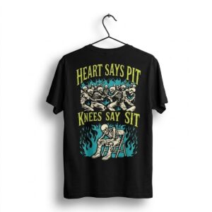 1 Heart Says Pit Knees Say Sit Skull Shirt