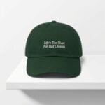 Josh Hart Life's Too Short For Bad Choices Hat