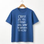 Obama Are You Coming Home Soon The Babysitter Is Weird Shirt