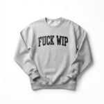 Tom Stakes Fuck Wip Sweatshirt