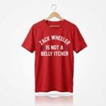 Zack Wheeler Is Not A Belly Itcher Shirt