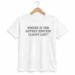 Where Is Jeffrey Epstein's Client List Shirt