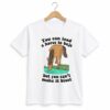 1 You Can Lead A Horse To Baja But You Cant Make It Blast Shirt 1