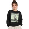 2 Maybe Your Cat Is Meowing Because It Wants A Cigarette Sweatshirt