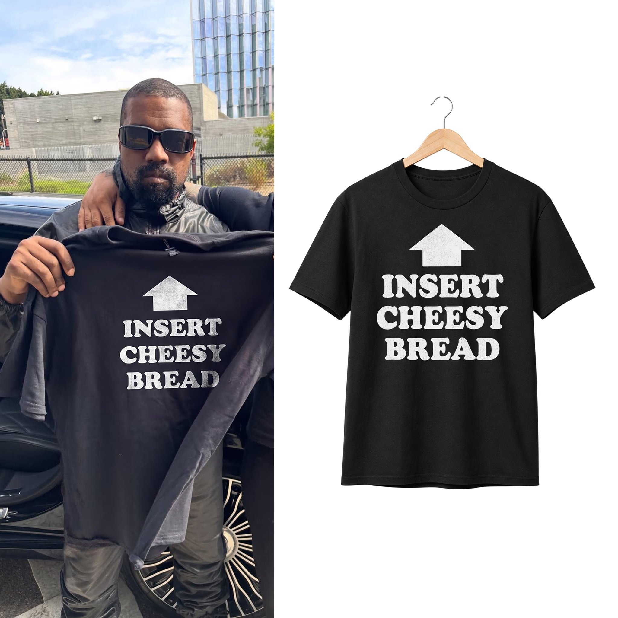 7 Kanye West Insert Cheesy Bread Shirt