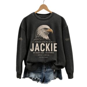 Forever Over Big Bear Fly Free Jackie Big Bear Lake California Sweatshirt 1