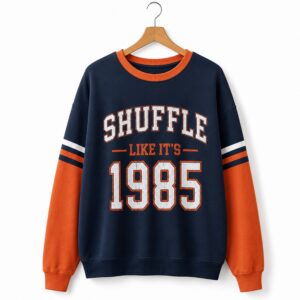 2026 Bears Shuffle Like Its 1985 Sweatshirt 1