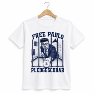 1 Free Pablo Pledgescobar Shirt 1