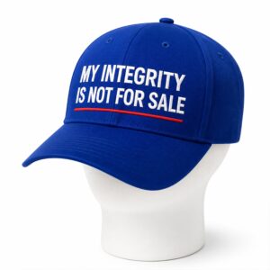 My Integrity Is Not For Sale Hat 1