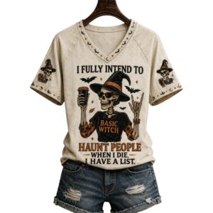 2026 Halloween I Fully Intend To Haunt People When I Die I Have A List V Neck Shirt 1