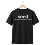 Cameron Ward Seed A Dot Right To Someone's Fucking Face Shirt