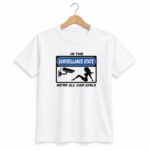 In The Surveillance State We're All Camgirls Shirt