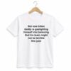 1 Not Now Kitten Daddy Is Gaslighting Himself Into Believing Shirt 1