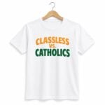 Tennessee Fans Wear Classless vs Catholics Shirt